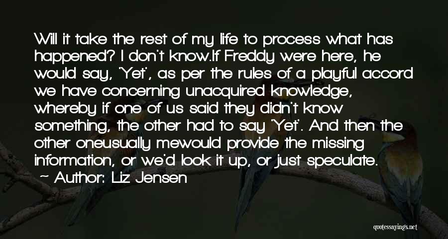 Games And Learning Quotes By Liz Jensen