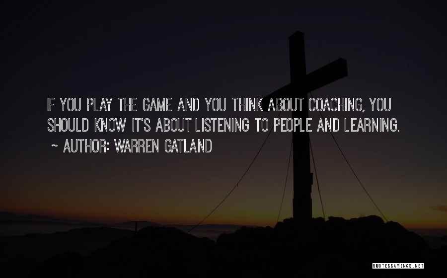 Games And Learning Quotes By Warren Gatland