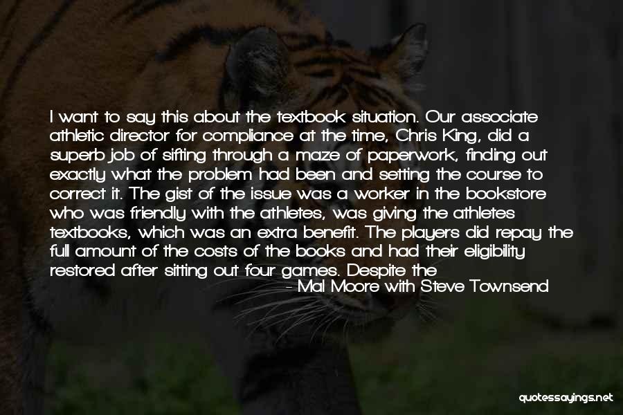 Games And Players Quotes By Mal Moore With Steve Townsend Games And Players Quotes By Mal Moore With Steve Townsend