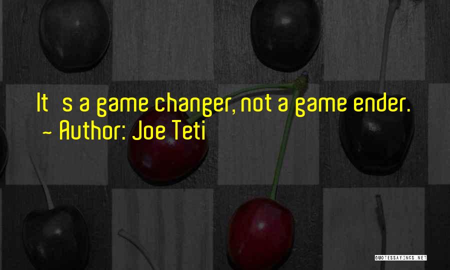 Games In Ender's Game Quotes By Joe Teti