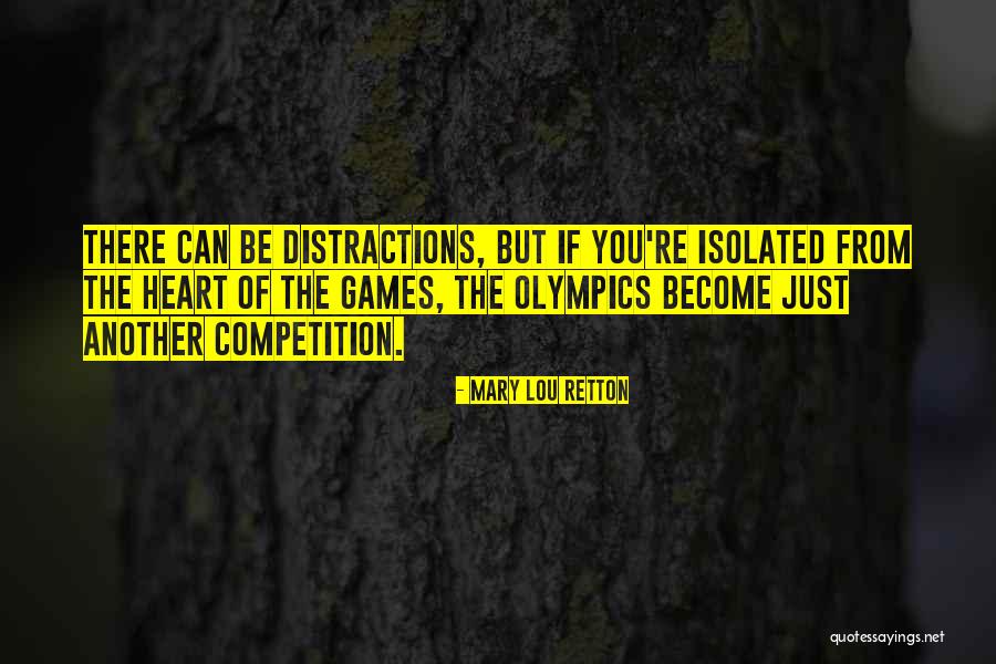 Games Of The Heart Quotes By Mary Lou Retton Games Of The Heart Quotes By Mary Lou Retton