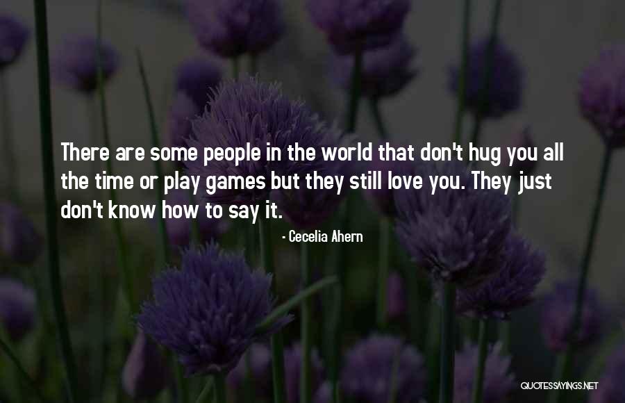 Games People Play Quotes By Cecelia Ahern Games People Play Quotes By Cecelia Ahern
