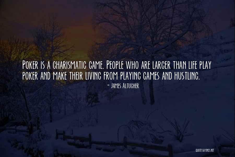 Games People Play Quotes By James Altucher Games People Play Quotes By James Altucher