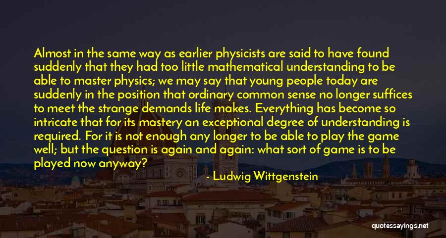 Games People Play Quotes By Ludwig Wittgenstein Games People Play Quotes By Ludwig Wittgenstein