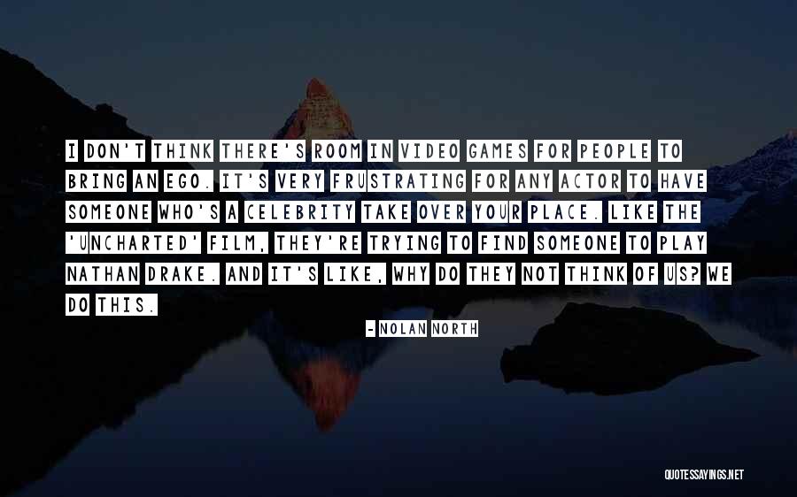 Games Room Quotes By Nolan North Games Room Quotes By Nolan North