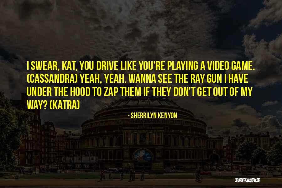 Games Under Quotes By Sherrilyn Kenyon Games Under Quotes By Sherrilyn Kenyon