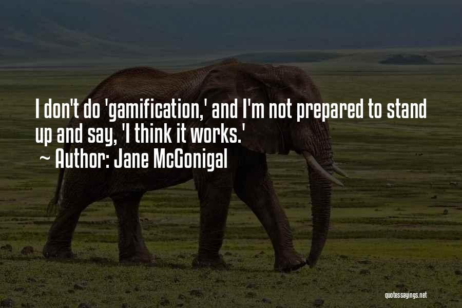 Gamification Quotes By Jane McGonigal