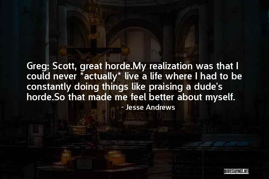 Gaming And Life Quotes By Jesse Andrews