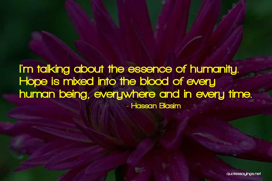 Gamlet Kurbanovs Parent Quotes By Hassan Blasim Gamlet Kurbanovs Parent Quotes By Hassan Blasim