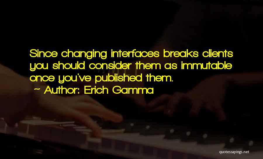 Gamma Quotes By Erich Gamma