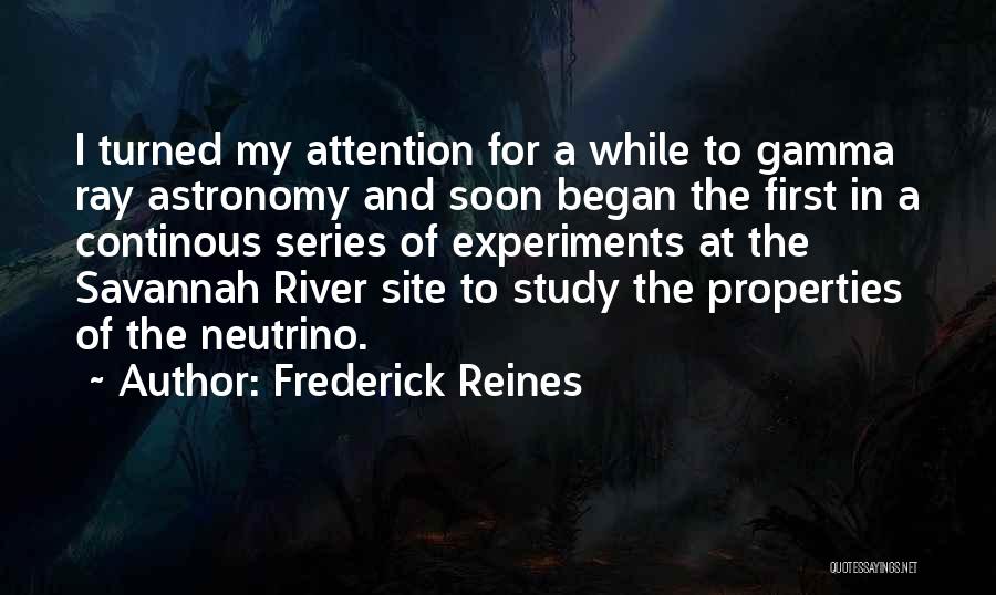 Gamma Quotes By Frederick Reines