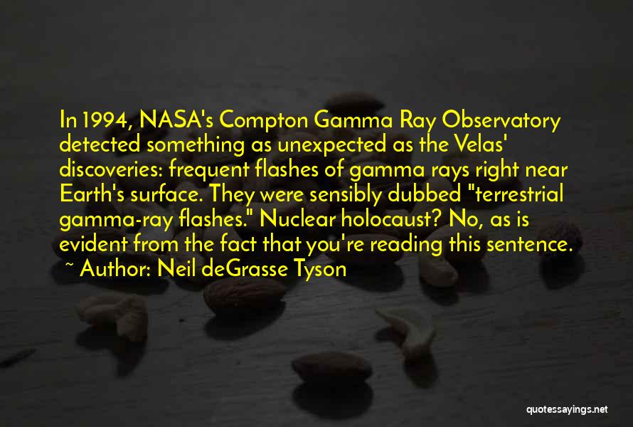 Gamma Quotes By Neil DeGrasse Tyson