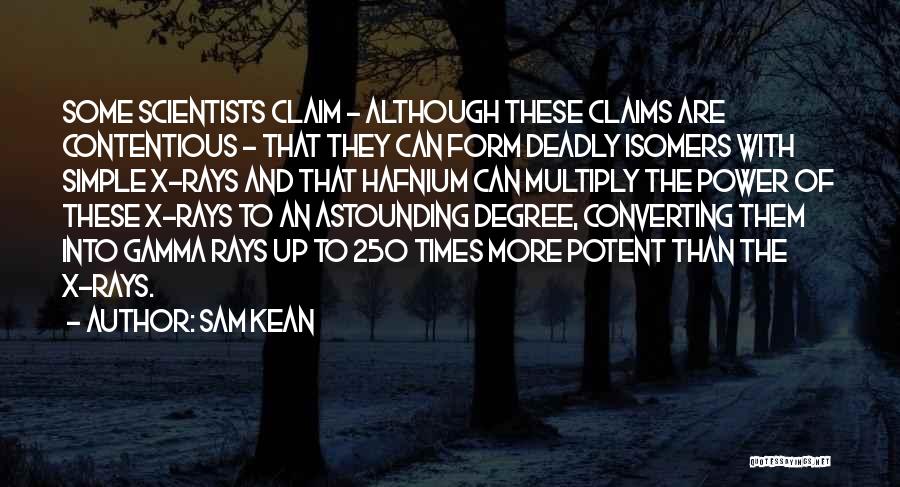 Gamma Quotes By Sam Kean