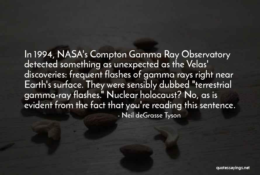Gamma Ray Quotes By Neil DeGrasse Tyson Gamma Ray Quotes By Neil DeGrasse Tyson