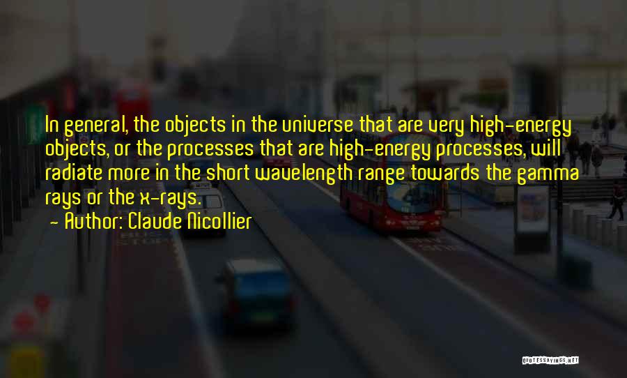 Gamma Rays Quotes By Claude Nicollier