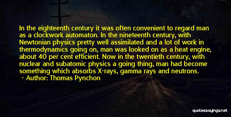 Gamma Rays Quotes By Thomas Pynchon