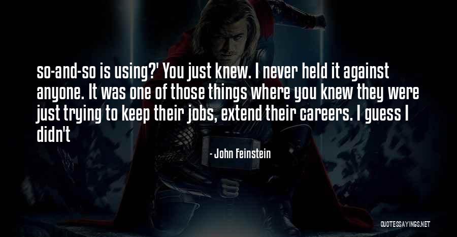 Gammastack Quotes By John Feinstein Gammastack Quotes By John Feinstein