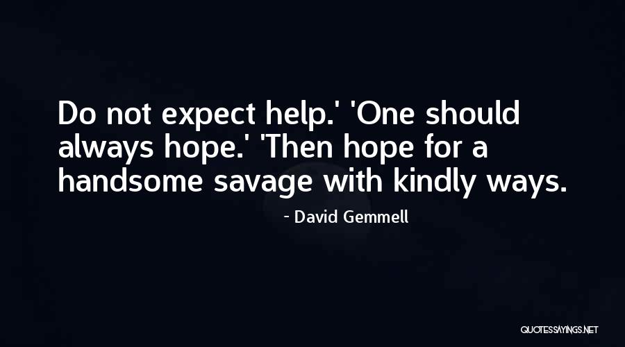 Gammondale Quotes By David Gemmell Gammondale Quotes By David Gemmell