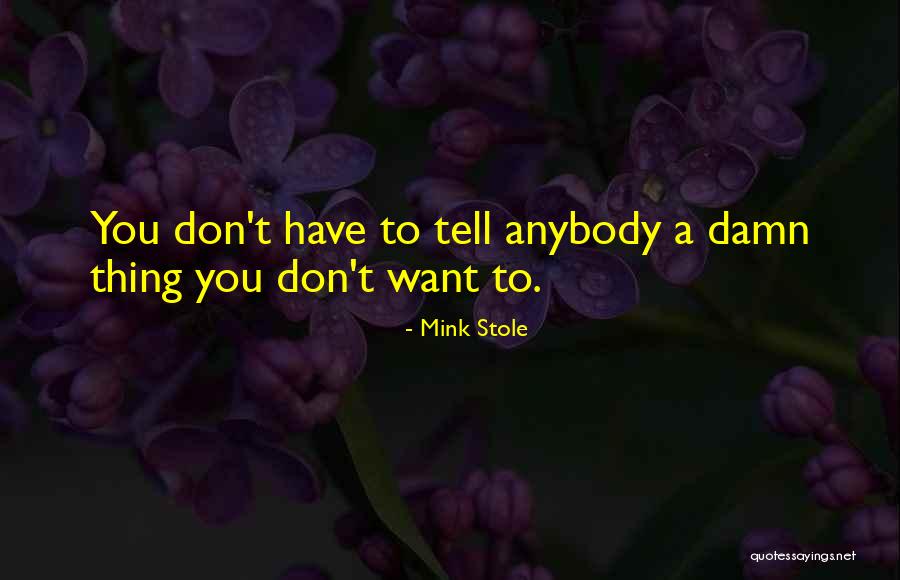 Gammons Wellness Quotes By Mink Stole Gammons Wellness Quotes By Mink Stole