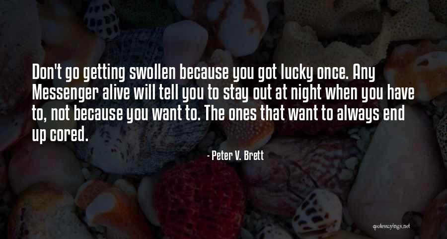 Gampel Andrea Quotes By Peter V. Brett Gampel Andrea Quotes By Peter V. Brett