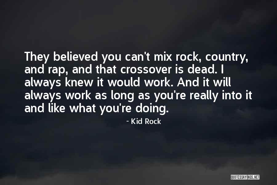 Gamrath Glass Quotes By Kid Rock Gamrath Glass Quotes By Kid Rock