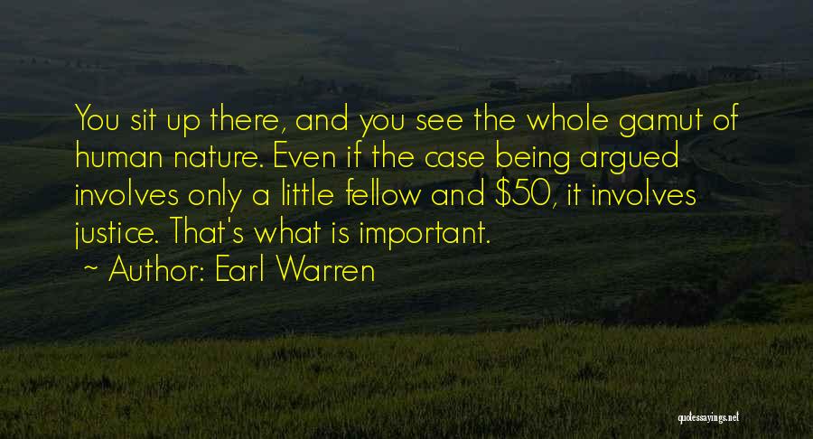 Gamut Quotes By Earl Warren
