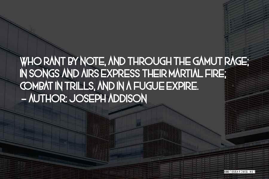 Gamut Quotes By Joseph Addison