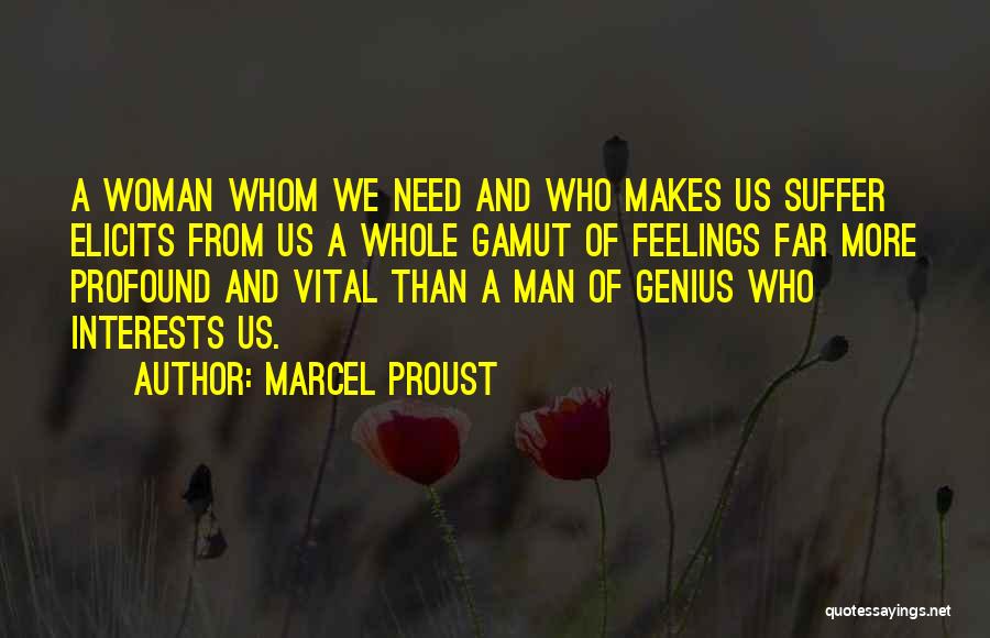 Gamut Quotes By Marcel Proust