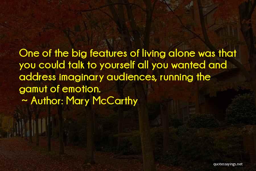 Gamut Quotes By Mary McCarthy