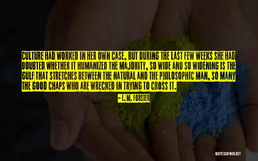Gamza Wine Quotes By E. M. Forster Gamza Wine Quotes By E. M. Forster