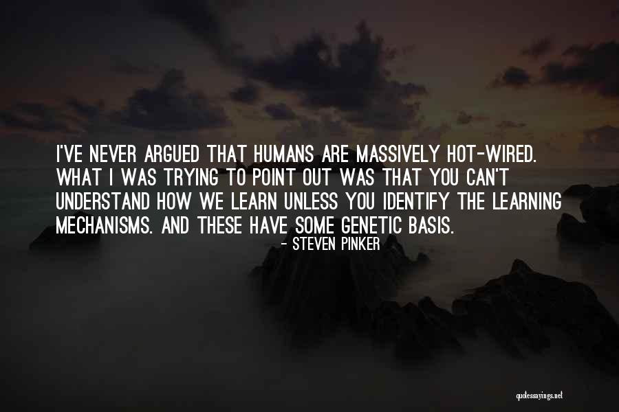 Ganamos Bebe Quotes By Steven Pinker Ganamos Bebe Quotes By Steven Pinker