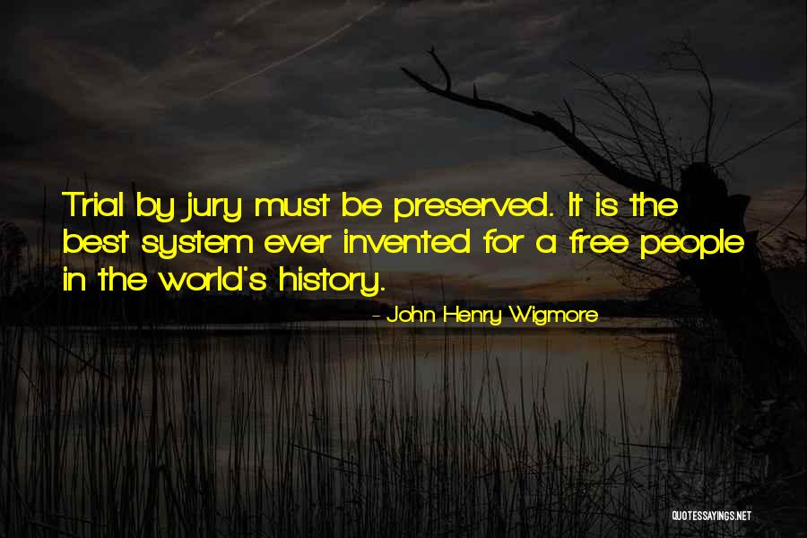 Ganamos In English Quotes By John Henry Wigmore Ganamos In English Quotes By John Henry Wigmore