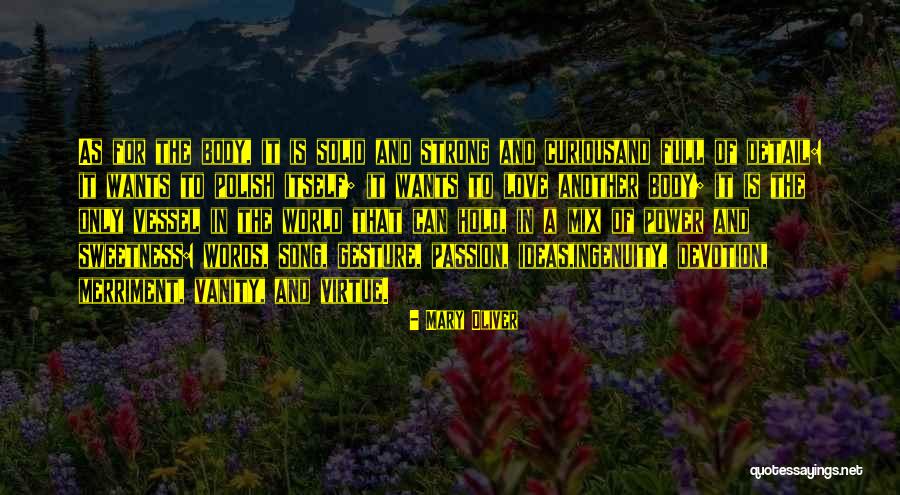 Ganancias Deportivas Quotes By Mary Oliver Ganancias Deportivas Quotes By Mary Oliver