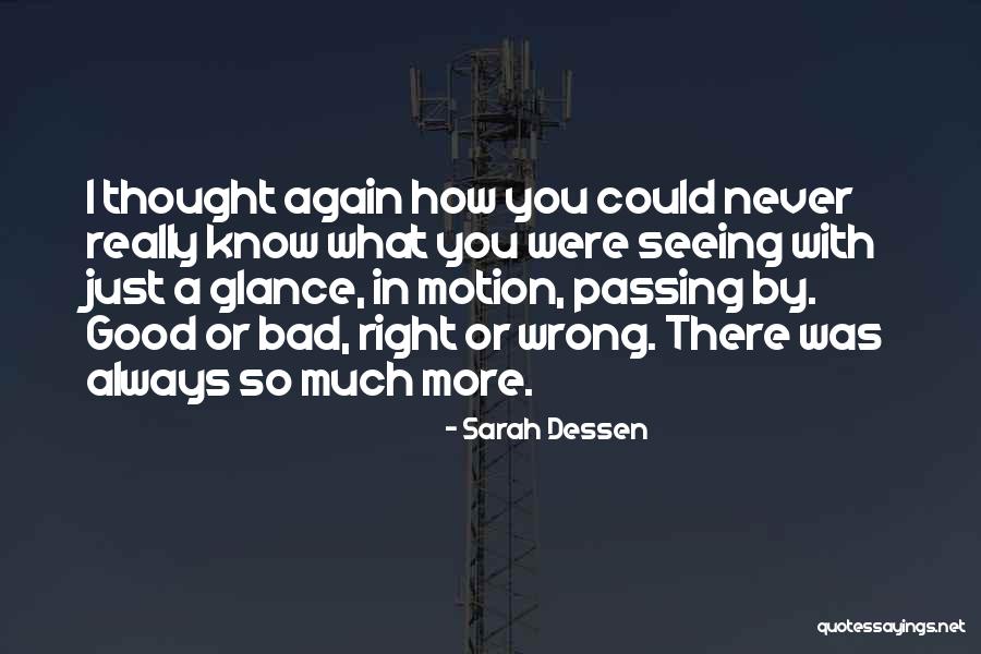 Ganasnya Istriku Quotes By Sarah Dessen Ganasnya Istriku Quotes By Sarah Dessen