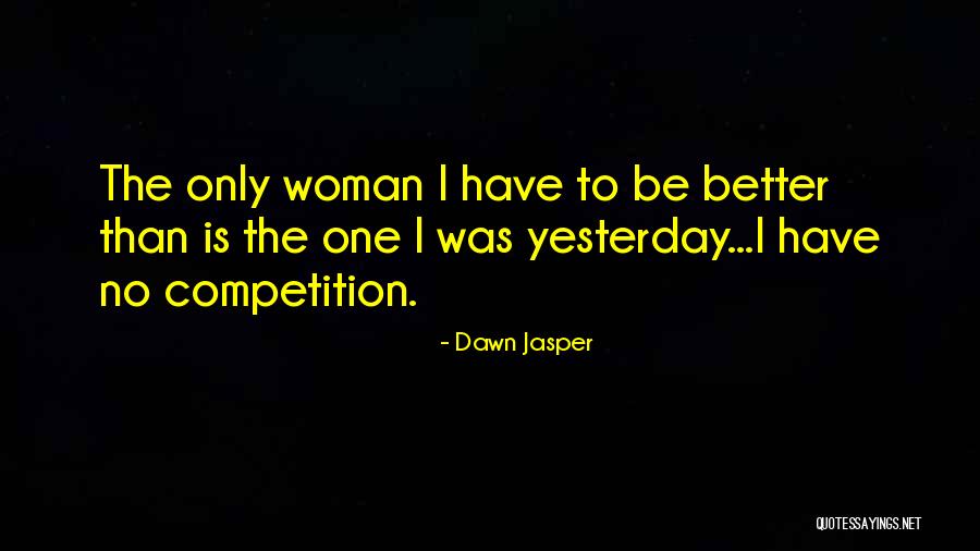 Ganbei Dienos Quotes By Dawn Jasper Ganbei Dienos Quotes By Dawn Jasper