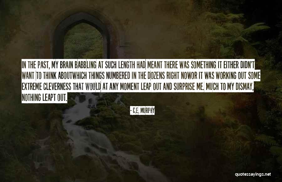 Gancarczyk Kevin Quotes By C.E. Murphy Gancarczyk Kevin Quotes By C.E. Murphy