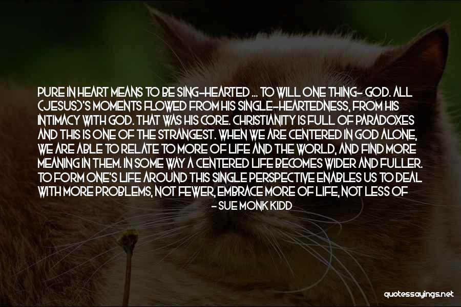 Gancarczyk Kevin Quotes By Sue Monk Kidd Gancarczyk Kevin Quotes By Sue Monk Kidd