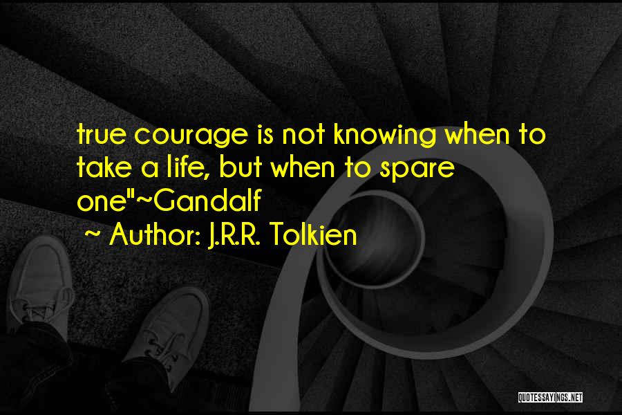 Gandalf Quotes By J.R.R. Tolkien