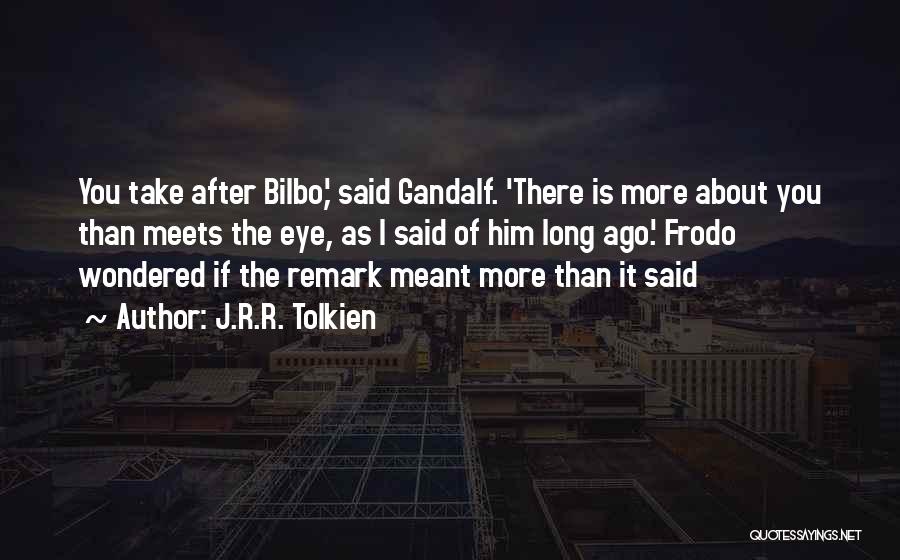 Gandalf Quotes By J.R.R. Tolkien