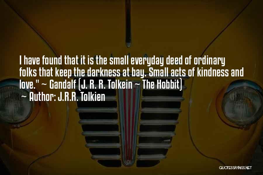 Gandalf Quotes By J.R.R. Tolkien