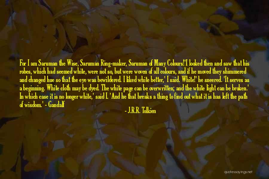 Gandalf The White Quotes By J.R.R. Tolkien Gandalf The White Quotes By J.R.R. Tolkien
