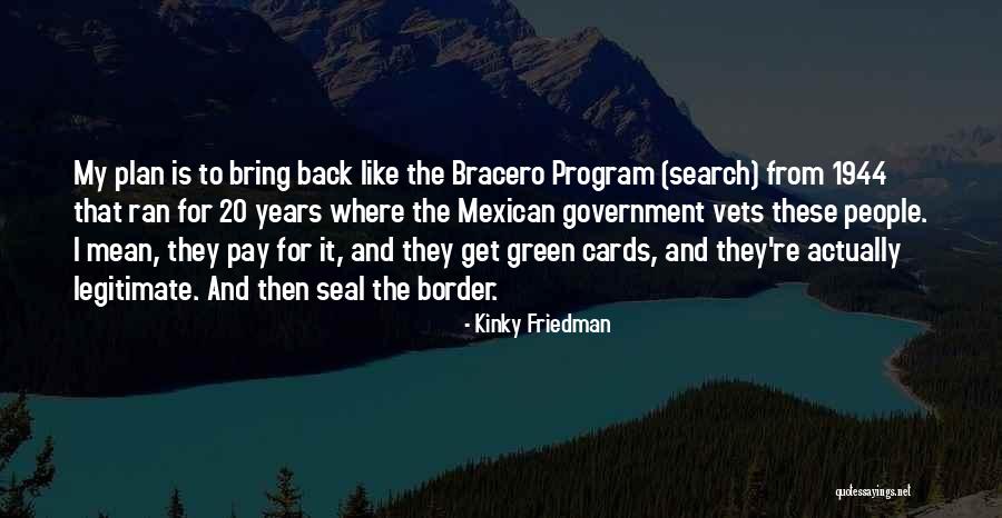 Gandalf To Bilbo Baggins Quotes By Kinky Friedman Gandalf To Bilbo Baggins Quotes By Kinky Friedman