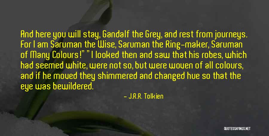 Gandalf To Saruman Quotes By J.R.R. Tolkien Gandalf To Saruman Quotes By J.R.R. Tolkien