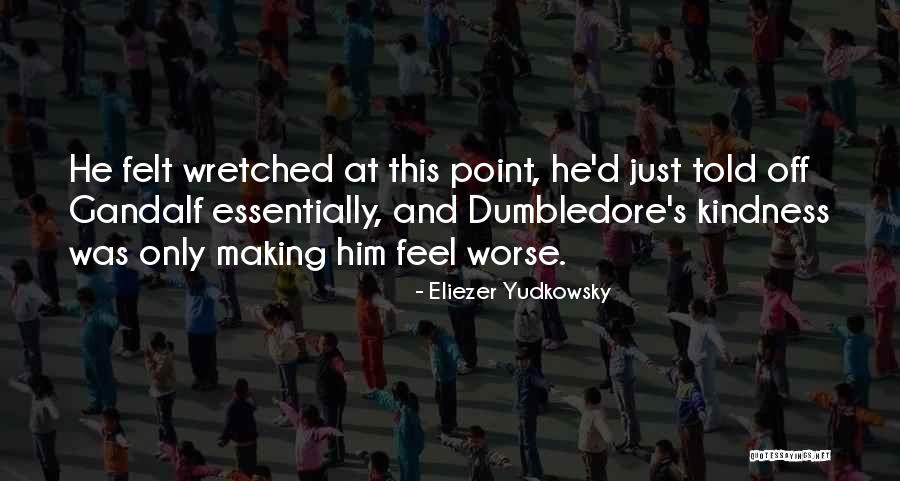 Gandalf's Quotes By Eliezer Yudkowsky Gandalf's Quotes By Eliezer Yudkowsky
