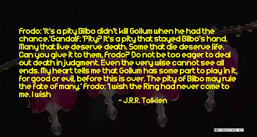 Gandalf's Quotes By J.R.R. Tolkien Gandalf's Quotes By J.R.R. Tolkien