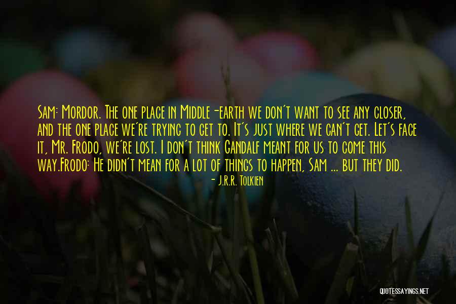 Gandalf's Quotes By J.R.R. Tolkien Gandalf's Quotes By J.R.R. Tolkien
