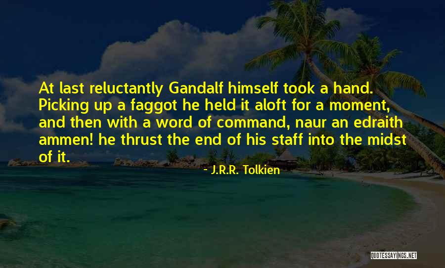 Gandalf's Quotes By J.R.R. Tolkien Gandalf's Quotes By J.R.R. Tolkien
