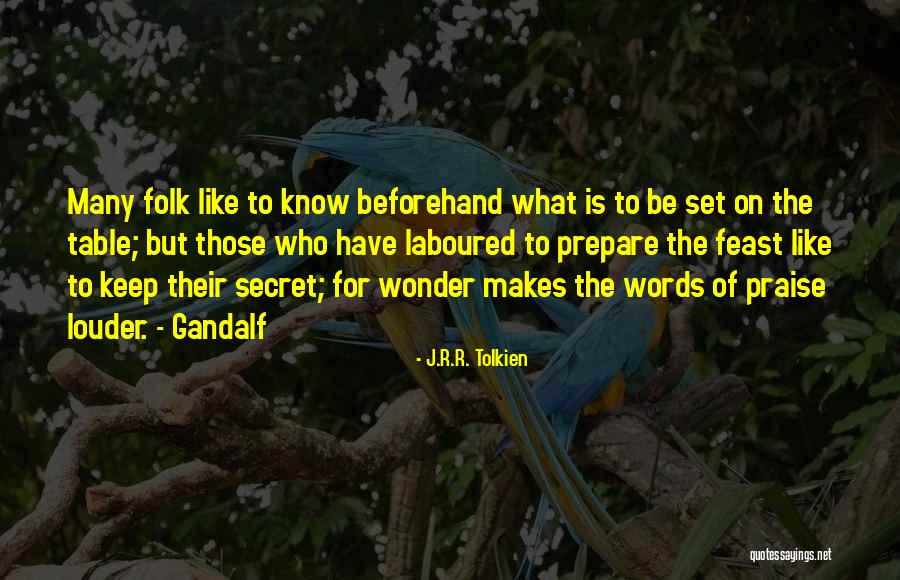 Gandalf's Quotes By J.R.R. Tolkien Gandalf's Quotes By J.R.R. Tolkien