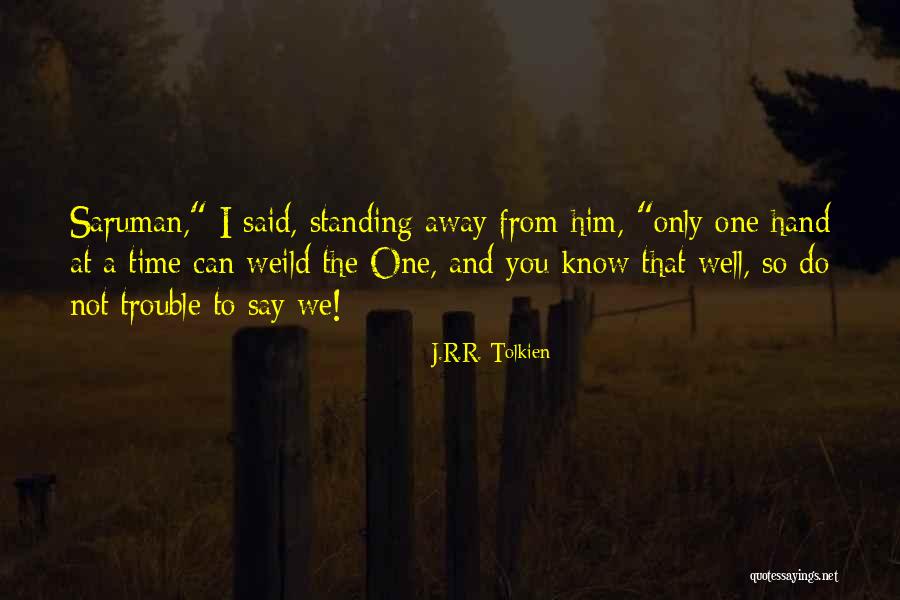 Gandalf's Quotes By J.R.R. Tolkien Gandalf's Quotes By J.R.R. Tolkien