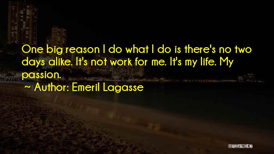 Gandam Ka Quotes By Emeril Lagasse